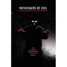 Messengers of Evil: Being a Further Account of the Lures and Devices of Fantomas