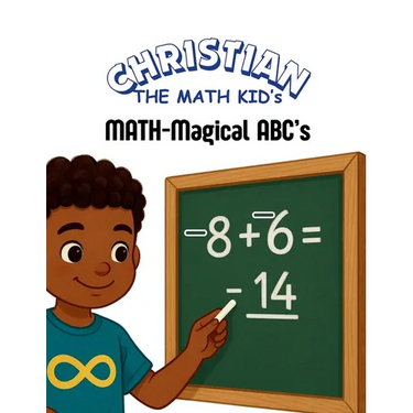 Christian the Math Kid's MATH-Magical ABCs