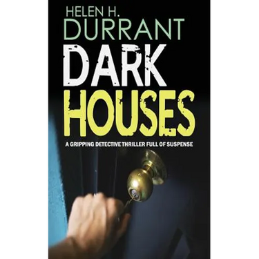 DARK HOUSES a gripping detective thriller full of suspense