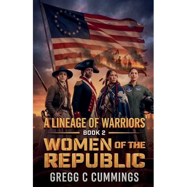 Lineage of Warriors Book 2 Women of the Republic
