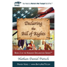 Declaring the Bill of Rights