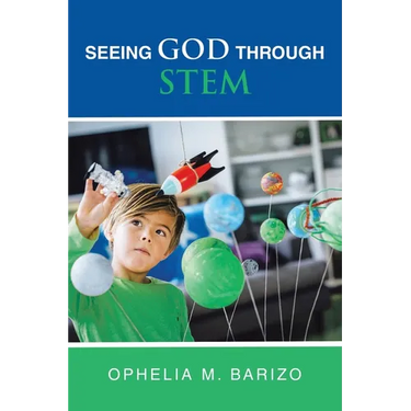 Seeing God Through STEM