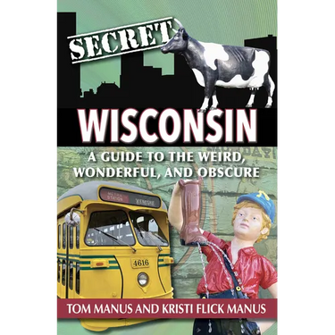 Secret Wisconsin