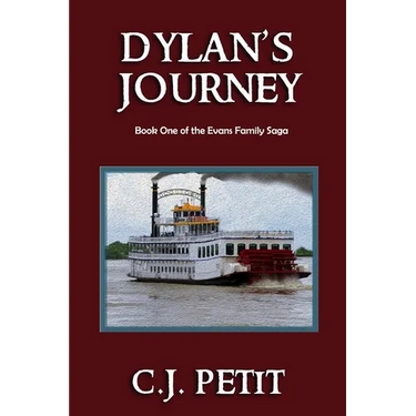 Dylan's Journey: Book One of the Evans Family Saga