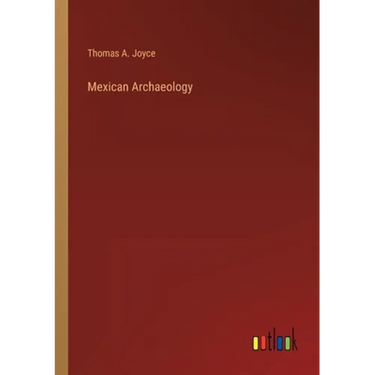 Mexican Archaeology