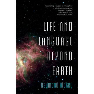 Life and Language Beyond Earth