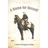 A Name for Herself: A Dutch Immigrant's Story