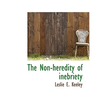 The Non-Heredity of Inebriety