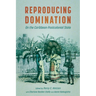 Reproducing Domination: On the Caribbean Postcolonial State
