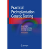 Practical Preimplantation Genetic Testing