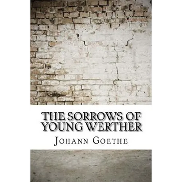 The Sorrows of Young Werther