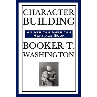Character Building (an African American Heritage Book)