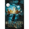 The Blizzard's Secrets