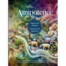 Amipotence: Support & Criticism, Expansion & Application
