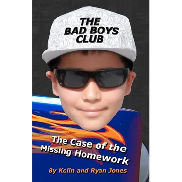 The Bad Boys Club: The Case of the Missing Homework
