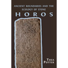 Horos: Ancient Boundaries and the Ecology of Stone