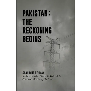 Pakistan: The Reckoning Begins