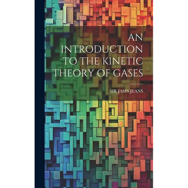 An Introduction to the Kinetic Theory of Gases