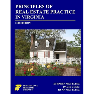 Principles of Real Estate Practice in Virginia: Second Edition