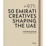 + 971: 50 Emirati Creatives Shaping the Uae