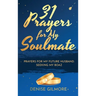 31 Prayers for My Soulmate: Prayers for My Future Husband. Seeking My Boaz.