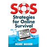 SOS: Strategies for Online Survival: The essential getting-started guide for virtual teachers