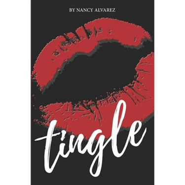 Tingle: An Erotic Novel