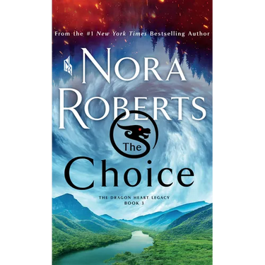 The Choice: The Dragon Heart Legacy, Book 3