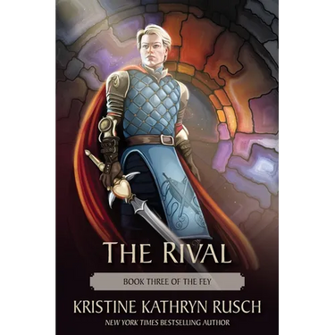The Rival: Book Three of The Fey