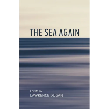 The Sea Again