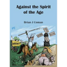 Against the Spirit of the Age
