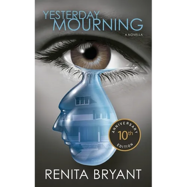 Yesterday Mourning 10th Anniversary Edition