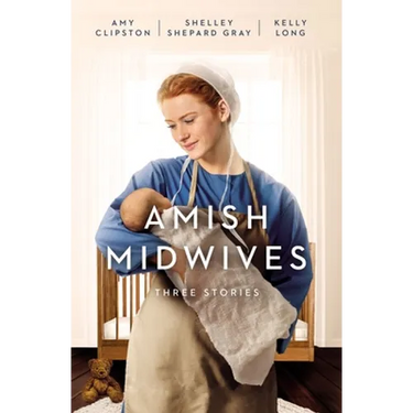 Amish Midwives: Three Stories