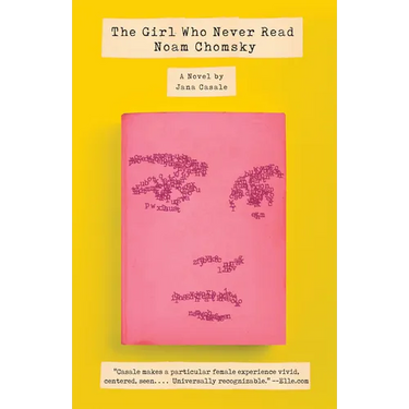The Girl Who Never Read Noam Chomsky