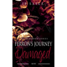 Ferron's Journey: Part One Damaged: M/M Age Gap Suspense Romance