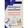 Pharmacoepidemiology and Pharmacoeconomics: Comprehensive Guide
