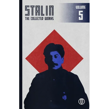 Collected Works of Josef Stalin: Volume 5