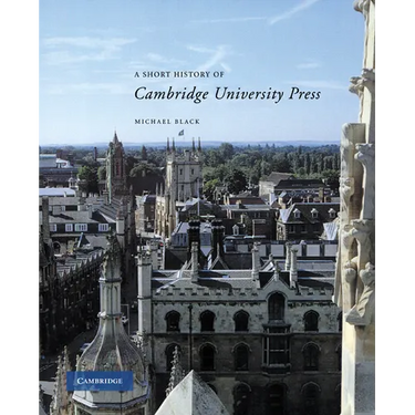 A Short History of Cambridge University Press