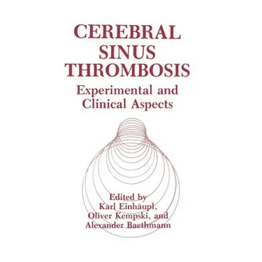 Cerebral Sinus Thrombosis: Experimental and Clinical Aspects