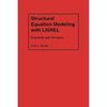 Structural Equation Modeling with Lisrel: Essentials and Advances
