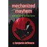 mechanized mayhem
