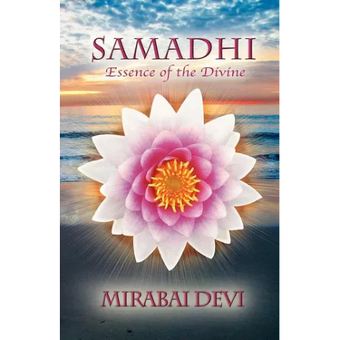 Samadhi: Essence of the Divine