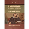 A Midsummer Night's Dream and The Sonnets