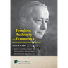 Freedom, Authority and Economics: Essays on Michael Polanyi's Politics and Economics