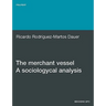 The Merchant Vessel: A Sociological Analysis