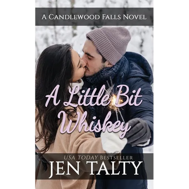 A Little Bit Whiskey