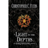 A Light in the Depths: An Earthpillar Novel
