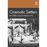Cinematic Settlers: The Settler Colonial World in Film
