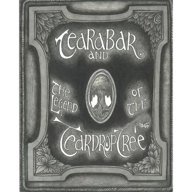 Tearabar and The Legend of the Teardrop Tree