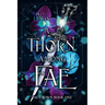 A Thorn among Fae